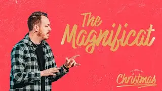 The Magnificat | The Sounds of Christmas