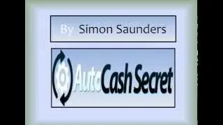 Is  Auto Cash Secret by Simon Saunders  RISKY? Overview/Binary Options