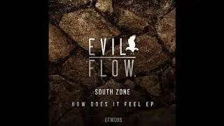 South Zone - How Does It Feel (Original Mix)