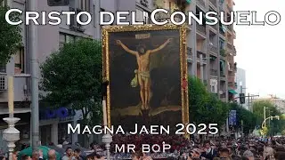 [4K] CRISTO DEL CONSUELO DE CAZORLA | MAGNA JAEN 2025