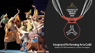 Integrated Performing Arts Guild, 2020 Gawad CCP Para Sa Sining, Culture of its Region