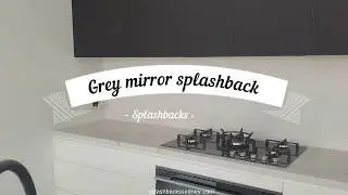 Grey mirror splashback