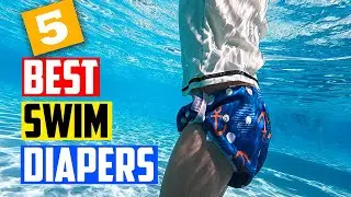 Top 5: Best Swim Diapers Reviews of 2020 - PORPLUS