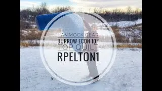 Gear Review: Hammock Gear Burrow Econ 10&deg; Top Quilt