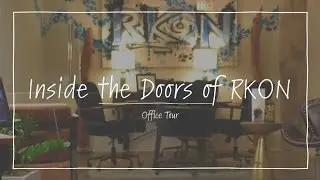 Tour the RKON Office | RKON