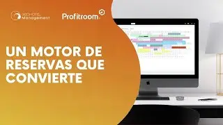 Motor de Reservas #Profitroom: un motor que convierte