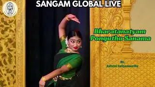 Ponguthe Sanama | Bharatanatyam performance | By Kalaikovil Academy, Canada