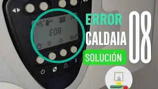 Error 08 Caldaia - soluci&oacute;n explicada - #caldaia