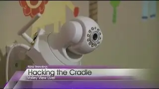 Now Trending: Baby monitor hacking