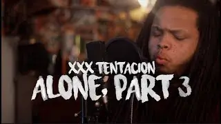XXXTENTACION - ALONE, PART 3 (Kid Travis Cover)