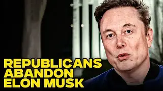 Republicans Are DONE With Toxic Elon Musk