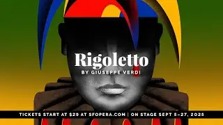 San Francisco Opera Presents Verdi's 