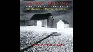 Albert Collins & The Icebreakers feat Ch.Jack Dupree & Rory Gallagher⭐  Jammin&acute;&ntilde; With Albert⭐(1998)
