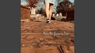 where the fence is low (feat. Kate Andrea & Elizabel Sartin)