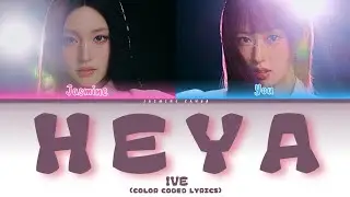 IVE 'HEYA' [SING WITH ME | KARAOKE]