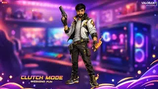 Live Valorant: Weekend Fun & Clutch Mode Gaming #valorantlivepkaistan #valorantlive