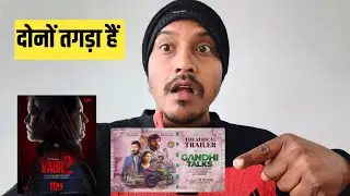 VADH 2 TRAILER & GANDHI TALKS TRAILER REACTION l Mrrajneesh Reaction 