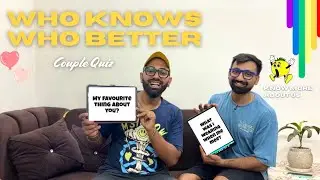 Who Knows Who Better | Couple Quiz | Game Vlog #gay #lgbt #gaycouplevlogs #whoknowsbetter
