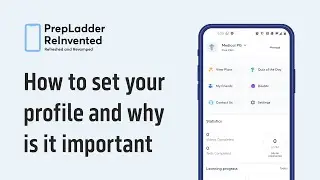 How to set your profile and why is it important | PrepLadder ReInvented