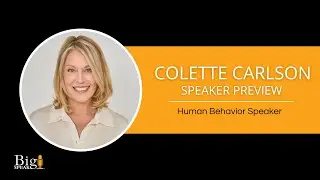 Colette Carlson - Human Behavior Keynote Speaker - Speaker Preview