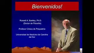 Conferencia 2 – La naturaleza del TDAH: las Funciones Ejecutivas y Autorregulación – Parte I