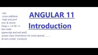 Angular 11 Tutorial # 1 - introduction of angular 11 part #1 | angular 11 tutorial for beginners