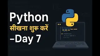 Python Full Course in Hindi 🐍  Day 7  Beginner to Advanced  Free Coding Class By Aditya Kumar-Ducat