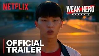 WEAK HERO: Temporada 3 | Tr&aacute;iler Netflix 2027 | Espa&ntilde;ol