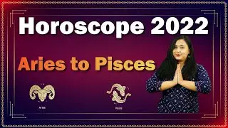 Horoscope 2022 | Prediction for 2022 | Horoscope 2022 in English | Rashifal 2022 | 2022 Horoscope