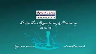 Dallas Pool Resurfacing & Plastering | 214-256-1918