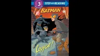 Reading DC Batman Copycat book - Step Into Reading 3 - Children Story Time Learn to read Homeschool