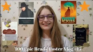 100 Epic Reads of a Lifetime Poster Reading Vlog #15 | Bailey's Book Bites 