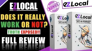 EZLocal Review | Does It Actually Works? | Watch Full EZLocal Review | Ez Local Custom Bonuses | OTO