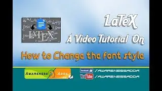 How to Change the font style in LaTeX - AwarenessAdda.com