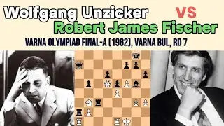 Wolfgang Unzicker vs Robert James Fischer ||Varna Olympiad Final-A (1962), Varna BUL, rd 7