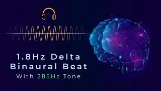 1.8 Hz Delta + 285 Hz Solfeggio | Sinus Relief &bull; Tissue Regeneration &bull; Deep Body Reset | ASMR