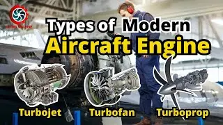 3 Types of Aircraft Engines, Which is The Best ?