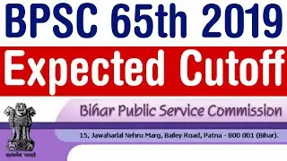 BPSC 65th Prelims Exam Expected Cutoff & Analysis