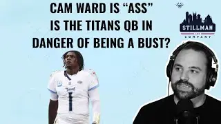 Cam Ward Struggles, Titans Stuck with Callahan & No Hope for 2025?