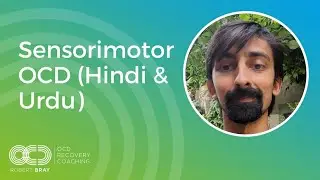 Sensorimotor OCD (Hindi & Urdu)