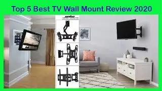 5 Best TV Wall Mount Review 2020 | Full Motion 32 60 LCD LED TV Wall Mount