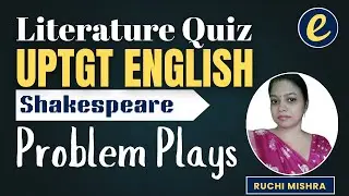 MCQs on Problem Plays | Shakespeare | All's Well That Ends Well, Measure for Measure, Troilus