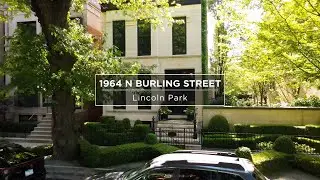 1964 N Burling St | Historic Lincoln Park Luxury Home Tour in Chicago