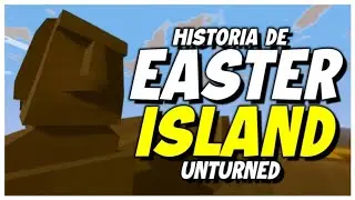 🌴💻✅📝LA HISTORIA DE UNTURNED: 🗿EASTER ISLAND🗿🌴!!!