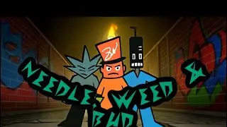 Needle, Weed and Bud - Skit: Leader of the band