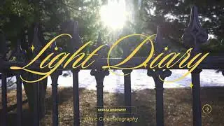 Light Diary- Sophia Horowitz