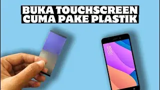 Ganti touchscreen HP advan S50 dengan plastik