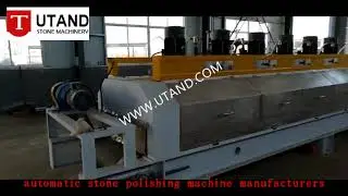 automatic stone polishing machine manufacturers of UTAND