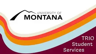 TRiO Student Support Services - University of Montana