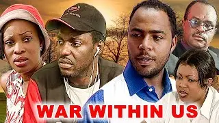 WAR WITHIN US {RAMSEY NOUAH, JIM IYKE, ASHLEY NWOSU} NEW CLASSIC MOVIES #trending #2025